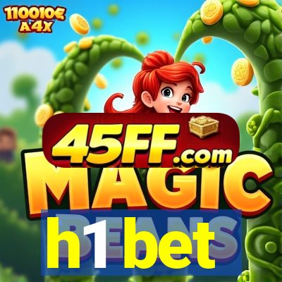 h1 bet